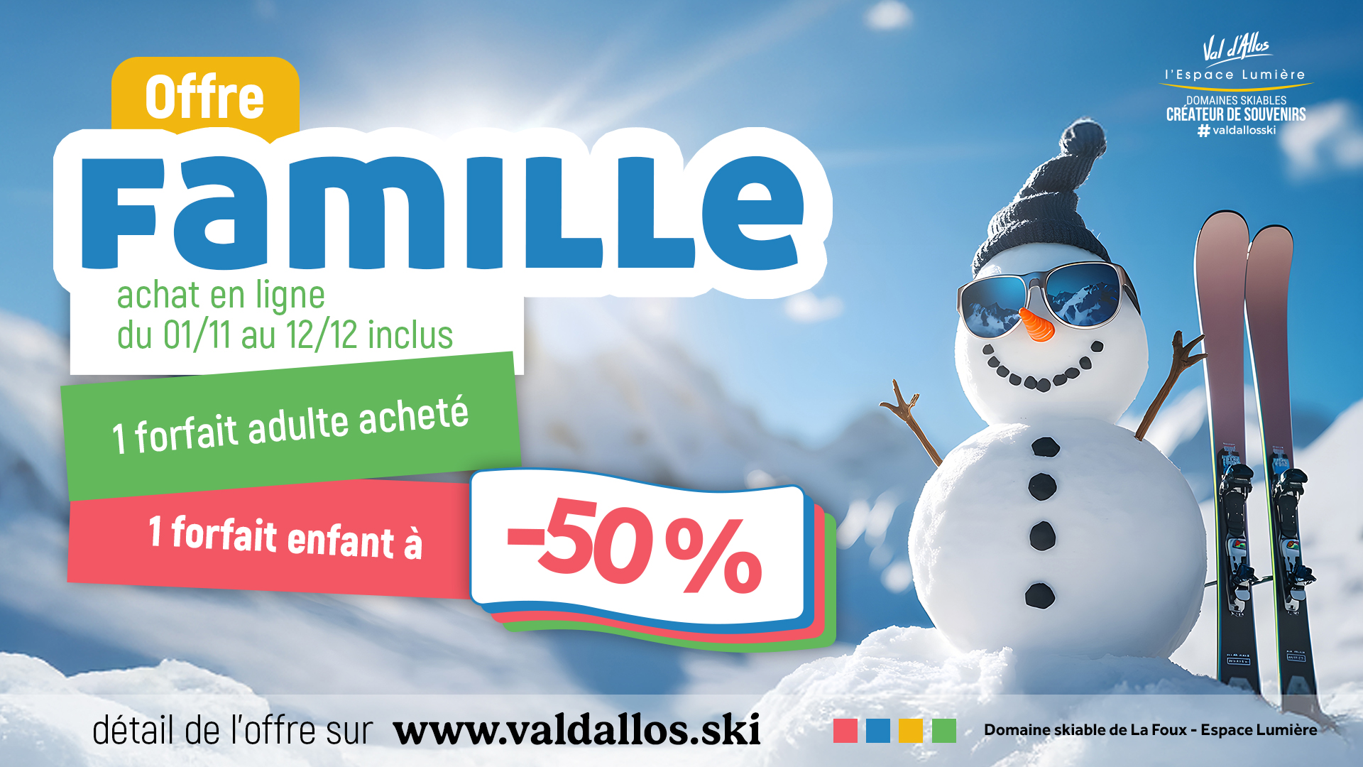 Offre promotionnelle FAMILLE : 1 adulte acheté / 1 enfant à -50%